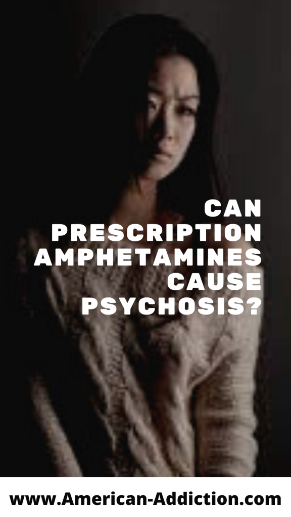 Can Prescription Amphetamines Cause Psychosis